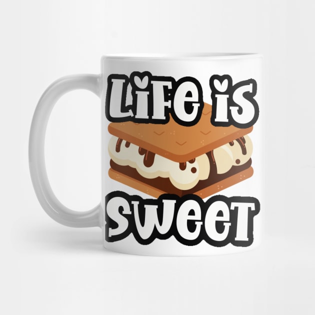 Life is Sweet with S'mores by Teresa's Store 1